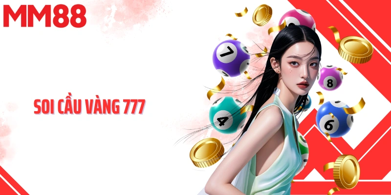 Soi Cầu Vàng 777
