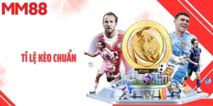 Tỉ Lệ Kèo Chuẩn